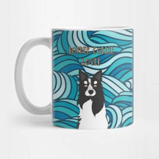 Border Collie Dog Lover with Sea Wave Pattern on Background Mug